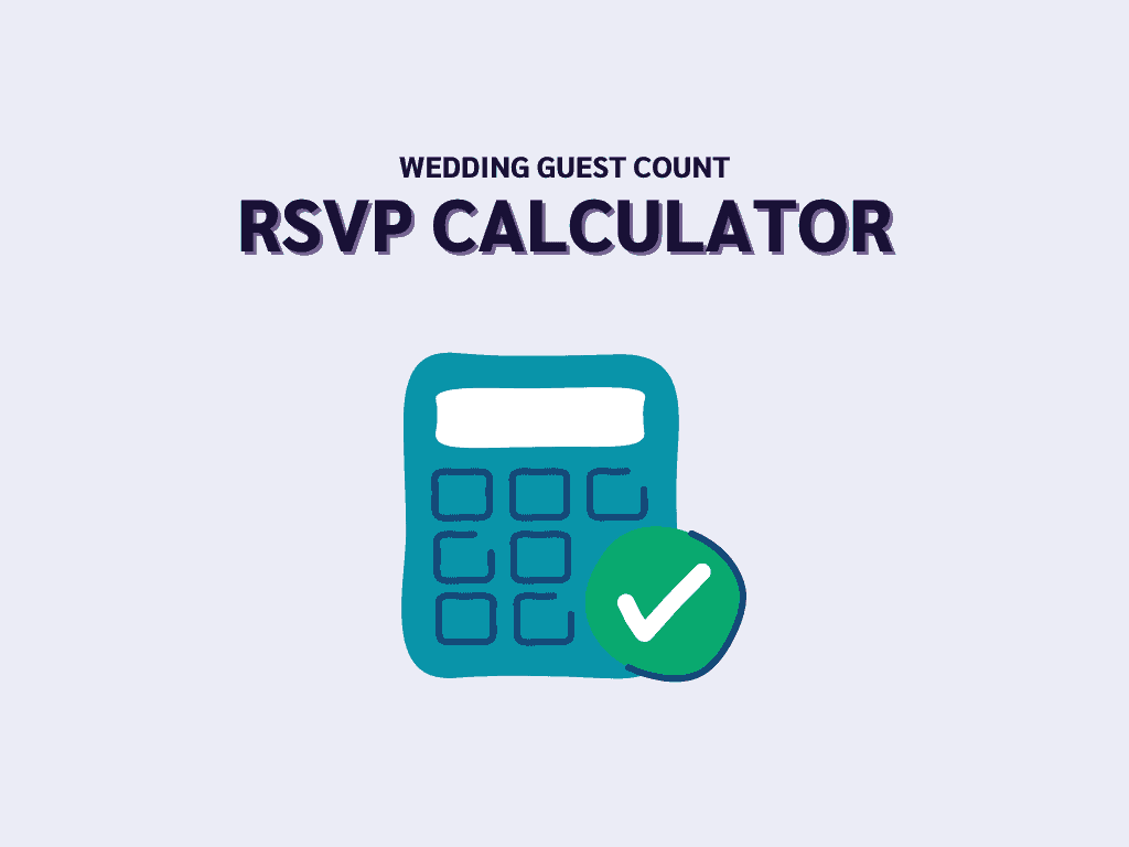 RSVPify 2022 Wedding Guest Count RSVP Calculator Tool