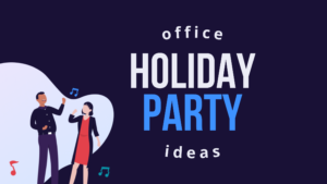 Text "Office Holiday Party Ideas"