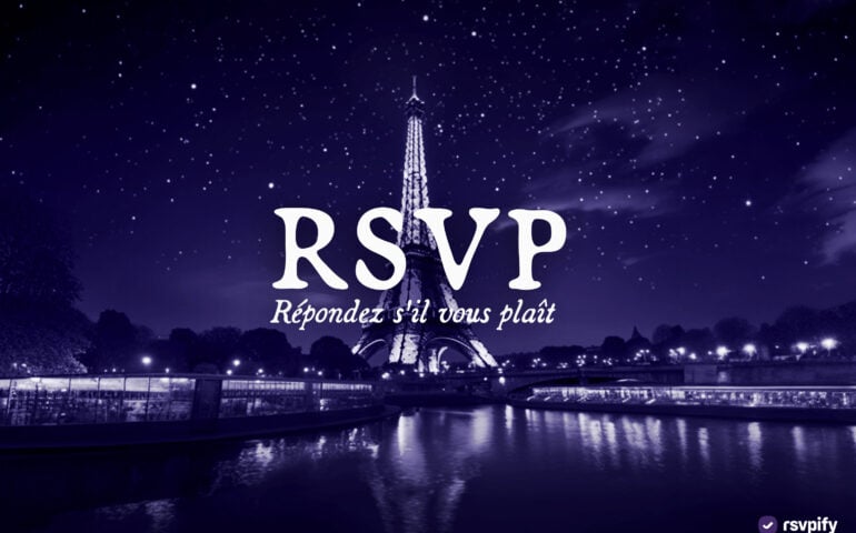 What does RSVP mean? Learn the history of this famous event term