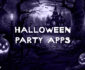 All the apps you need to plan a Halloween party