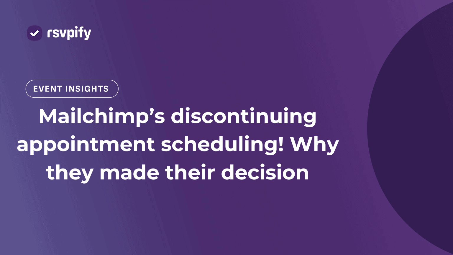 Mailchimp is discontinuing appointment booking software
