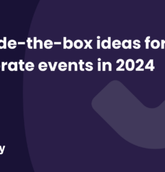 Some great ideas for corporate events in 2024