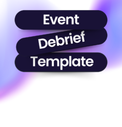 How to use an event debrief template to improve event planning and ROI