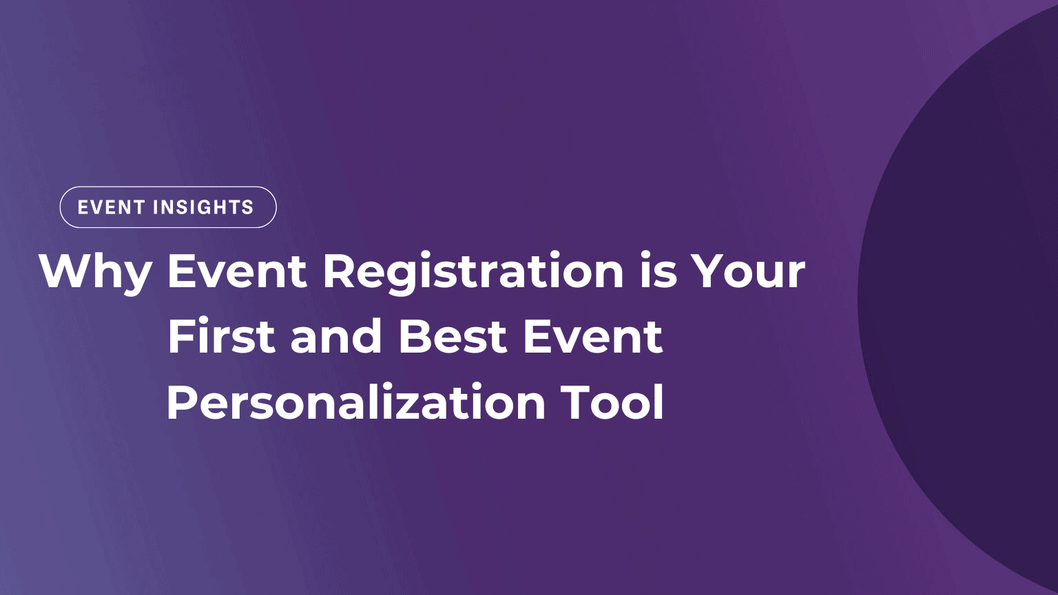 Event registration as an event personalization tool