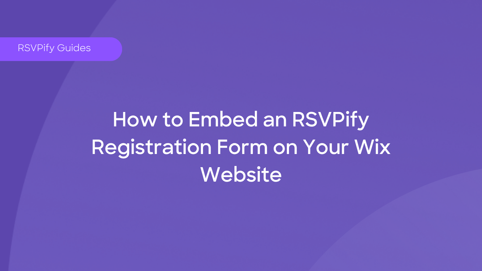How to embed event registration form in Wix hero image