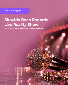 Event Spotlight: Shoulda Been Global Records