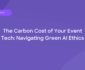 Event Tech Carbon Cost Guide Hero Image