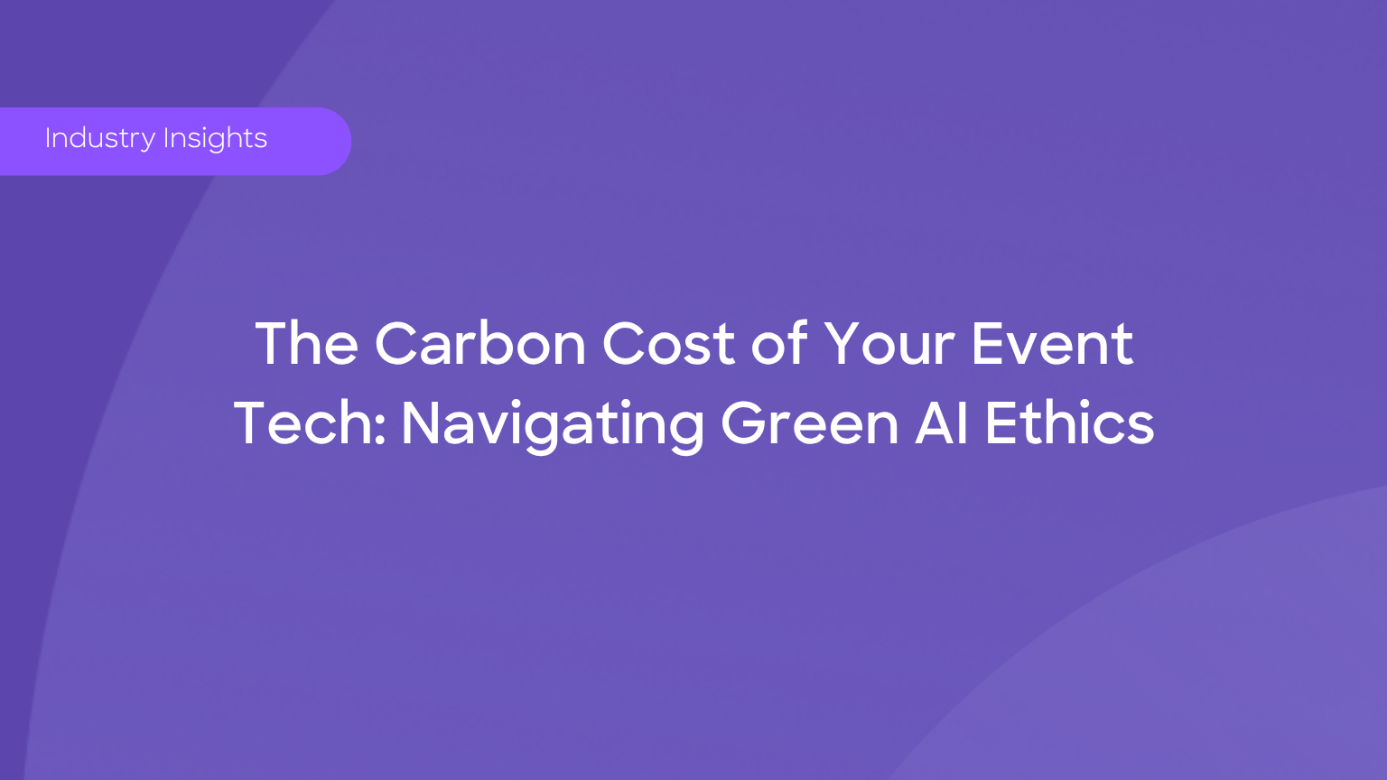 Event Tech Carbon Cost Guide Hero Image